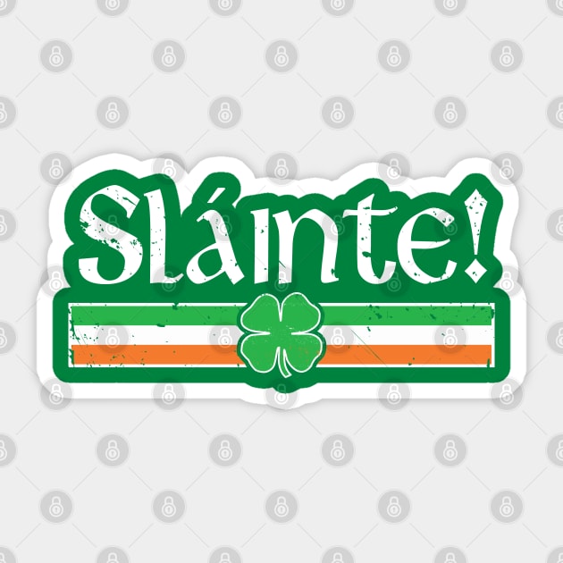 Slainte Shirt Irish Cheers Toast Shamrock St Paddys Day Sticker by Pennelli Studio